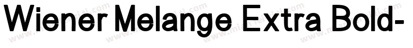 Wiener Melange Extra Bold字体转换